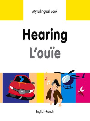 cover image of My Bilingual Book–Hearing (English–French)